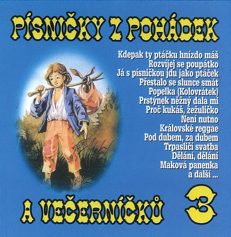 Písničky z pohádek a večerníčků 3 - CD