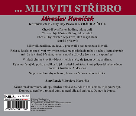 Mluviti stříbro Miroslav Horníček... o rybách a řece