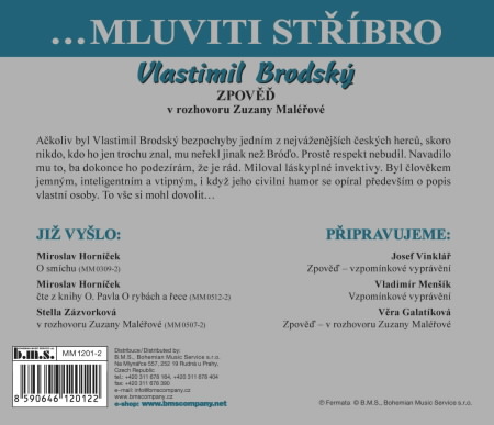 Mluviti stříbro Vlastimil Brodský... Zpověď