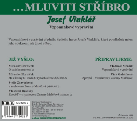 Mluviti stříbro Josef Vinklář... Vzpomínkové vyprávění