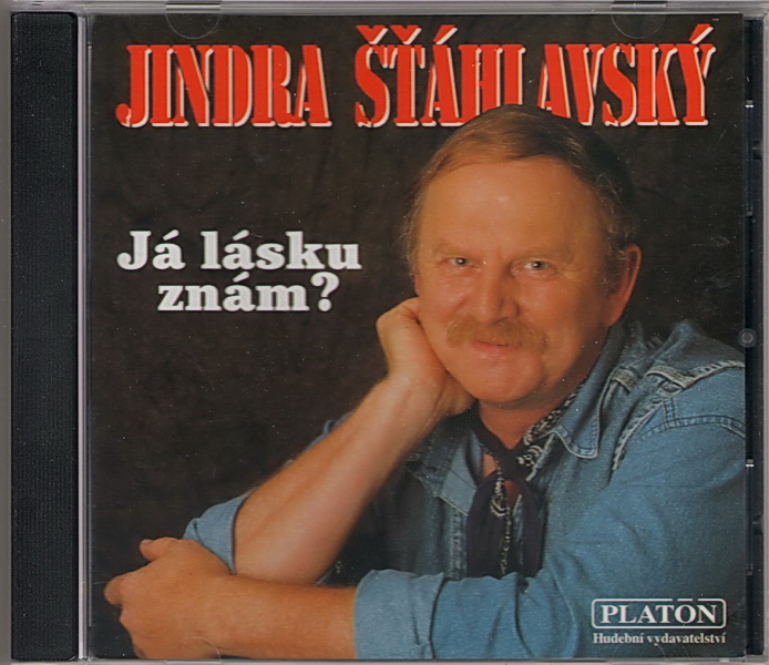 Jindra Šťáhlavský Já lásku znám? - CD