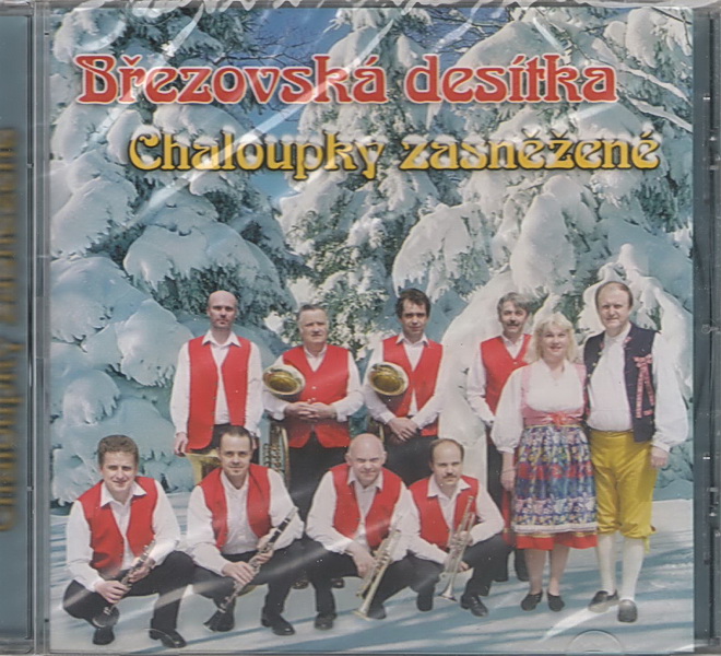 Březovská desítka - Chaloupky zasněžené - CD