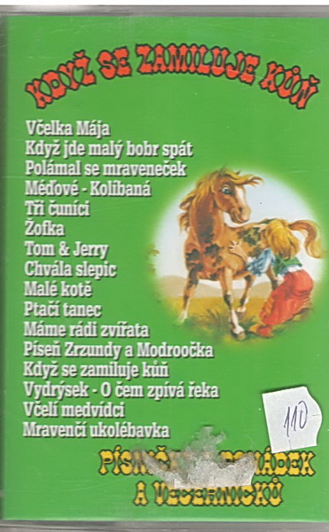 Když se zamiluje kůň MC kazeta