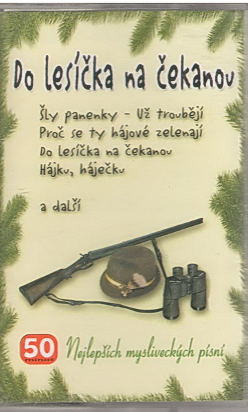 Do lesíčka na čekanou MC kazeta