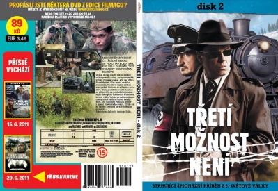 Třetí možnost není - disk 1. a 2. DVD