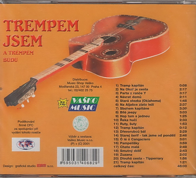 Trempem jsem a trempem budu - CD