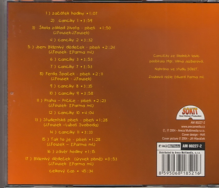 Fousek Josef - Vypráví školní cancíčka a písničky CD