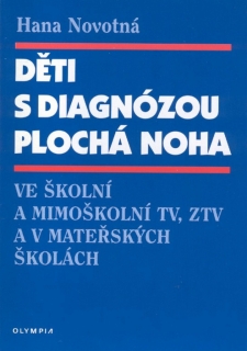 Děti s diagnózou plochá noha kniha