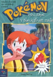 Pokémon 7 Vodní zápas v Blankytném městě kniha
