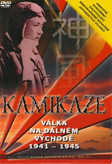 Kamikaze - válka na dálném východě 1941 - 1945 - DVD