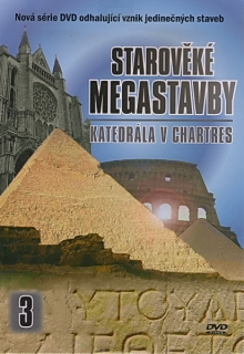 Starověké megastavby Katedrála v Chartres - DVD