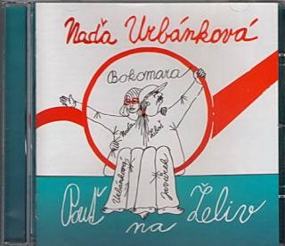 Pouť na Želiv Naďa Urbánková CD