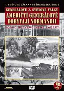 Generálové 2.světové války 16.díl - Američtí generálové dobývají Normandii - DVD
