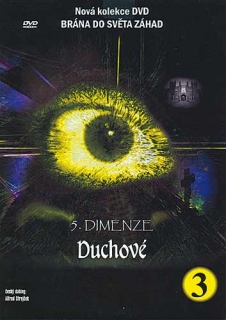 5. dimenze, Duchové 3.díl DVD